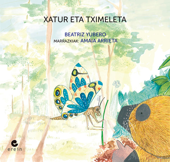 Xatur eta tximeleta, de YUBERO ONA, BEATRIZ | portada del libro