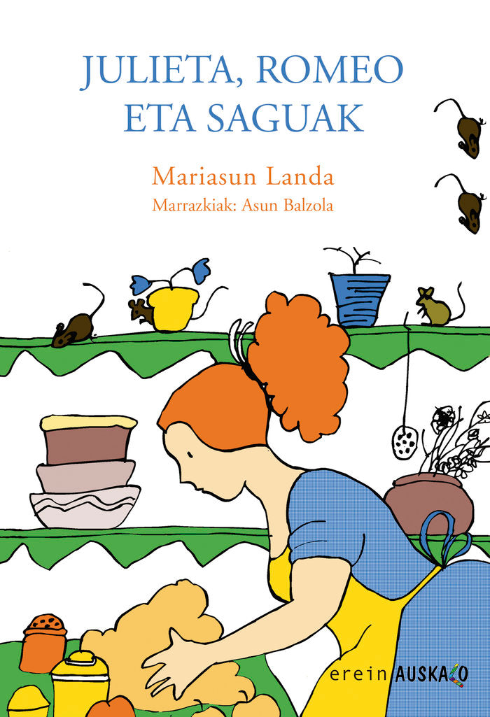 Julieta, Romeo eta saguak, de LANDA, MARIASUN | portada del libro