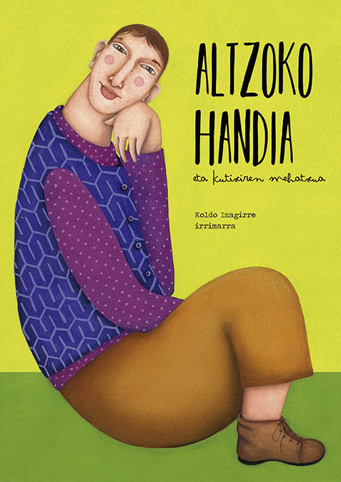 Altzoko Handia eta Kutixiren mehatxua, de IZAGUIRRE URREAGA, KOLDO | portada del libro