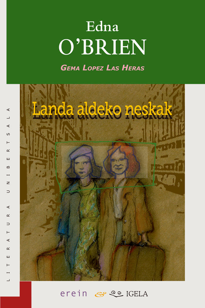LANDA ALDEKO NESKAK, de O'BRIEN, EDNA | portada del libro