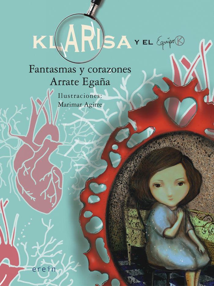 KLARISA Y EL EQUIPO K. FANTASMAS Y CORAZONES, de ARRATE EGAÑA | portada del libro