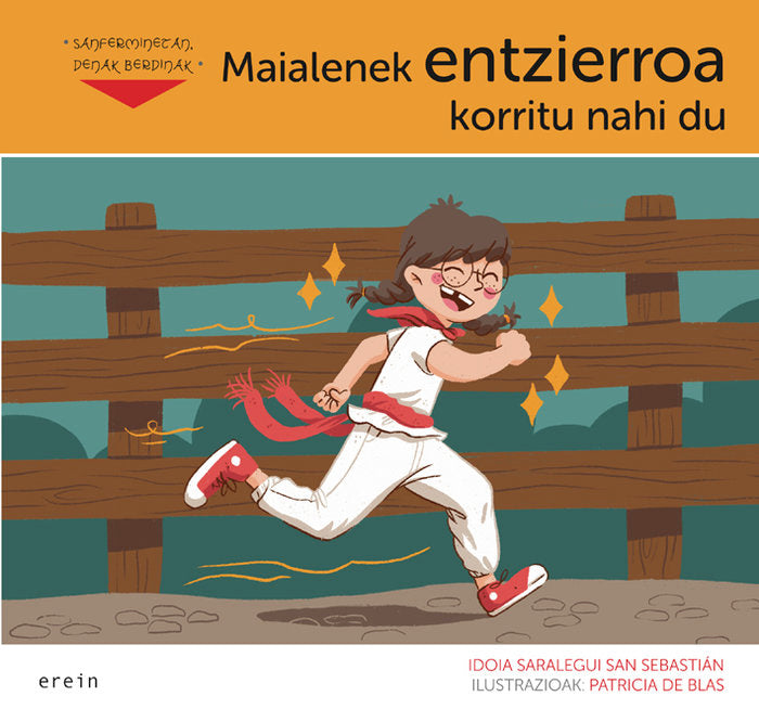 Maialenek entzierroa korritu nahi du, de IDOIA SARALEGUI SAN SEBASTIAN | portada del libro