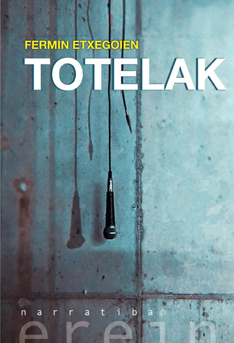 Totelak, de FERMIN ETXEGOIEN | portada del libro