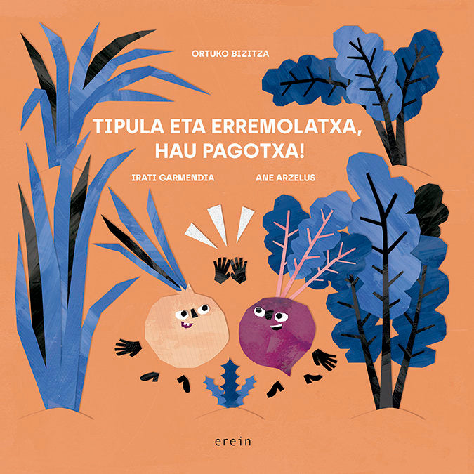 Tipula eta erremolatxa, hau pagotxa!, de IRATI GARMENDIA | portada del libro