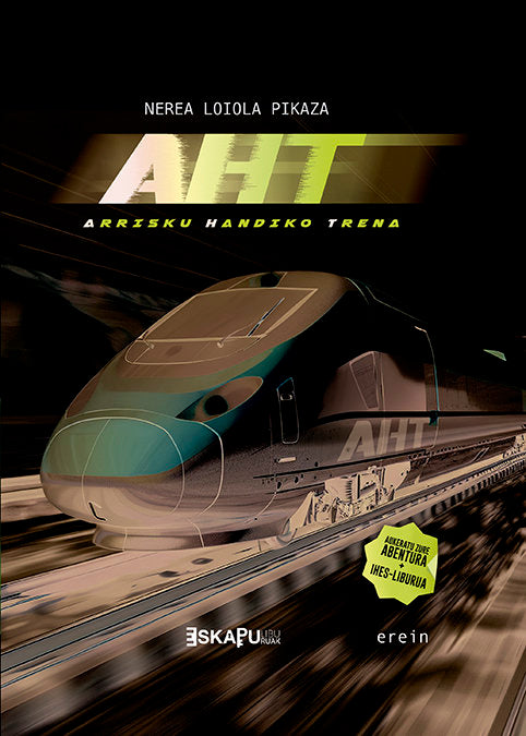 Arrisku Handiko Trena, de LOIOLA, NEREA | portada del libro