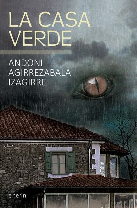 LA CASA VERDE, de AGIRREZABALA IZAGIRRE, ANDONI | portada del libro