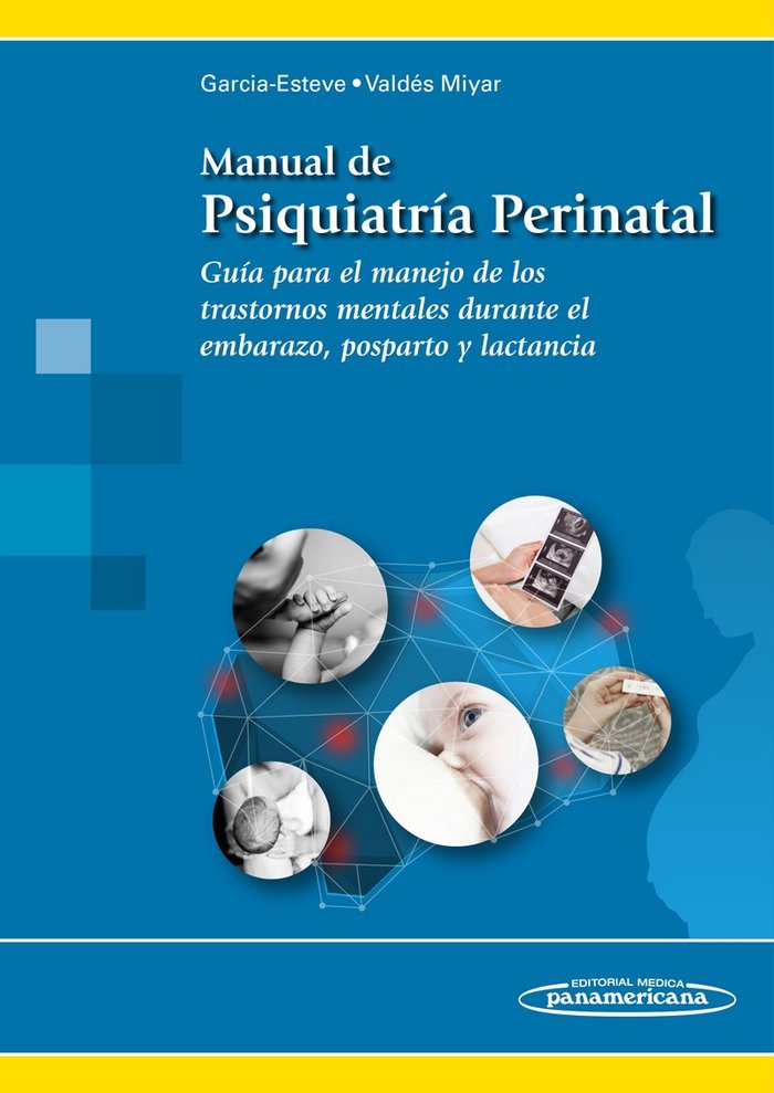 GARCIA-ESTEVE:Man.PsiquiatrÆa Perinatal, de GARCIA ESTEVE, LLUSØA | portada del libro