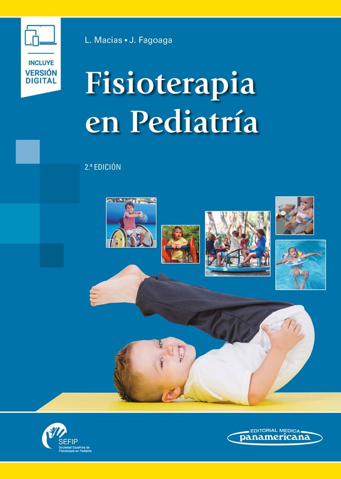 MACIAS:Fisioterapia en PediatrÆa 2aEd+e, de MACIAS MERLO, LOURDES | portada del libro
