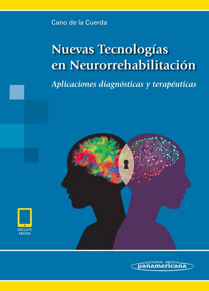 CANO:Nuevas Tecnol. Neurorrehabilitac+e, de CANO DE LA CUERDA | portada del libro