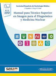 Manual para Técnico Superior en Imagen para el Diagnóstico y Medicina Nuclear (incluye eBook), de Azpeitia Arman, Francisco J