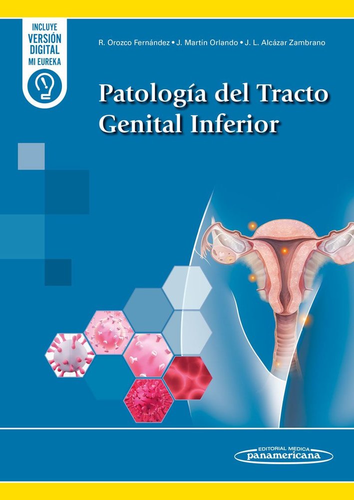 PATOLOGIA DEL TRACTO GENITAL INFERIOR(+E-BOOK), de OROZCO FERNANDEZ, RODRIGO | portada del libro