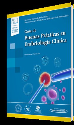 GUIA DE BUENAS PRACTICAS EN EMBRIOLOGIA CLINICA | portada del libro