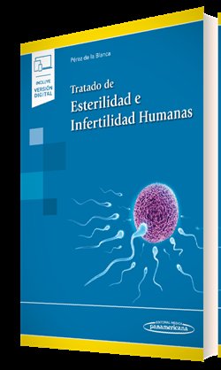 TRATADO DE ESTERILIDAD E INFERTILIDAD HUMANAS (+ E-BOOK), de PEREZ DE LA BLANCA COBOS, ENRIQUE | portada del libro