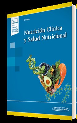 NUTRICION CLINICA Y SALUD NUTRICIONAL, de ORTEGA ANTA, ROSA MARIA | portada del libro