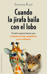CUANDO LA JIRAFA BAILA CON EL LOBO, de RUST | portada del libro