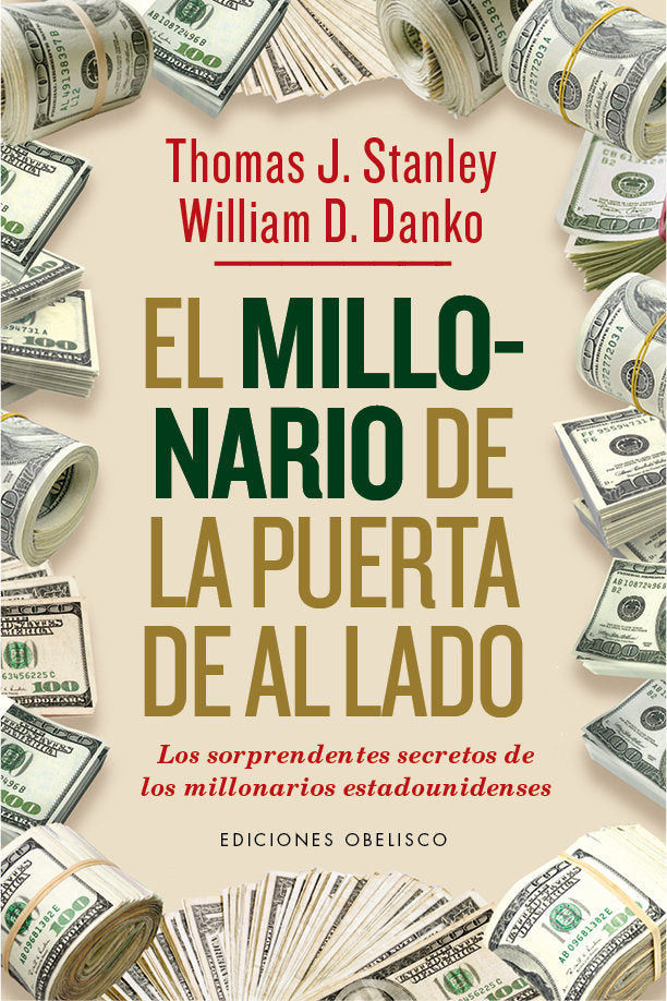 El millonario de la puerta de al lado, de STANLEY, THOMAS J. | portada del libro