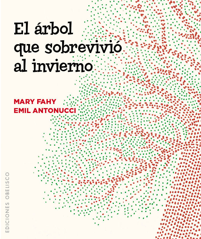 El árbol que sobrevivió al invierno, de FAHY, MARY | portada del libro