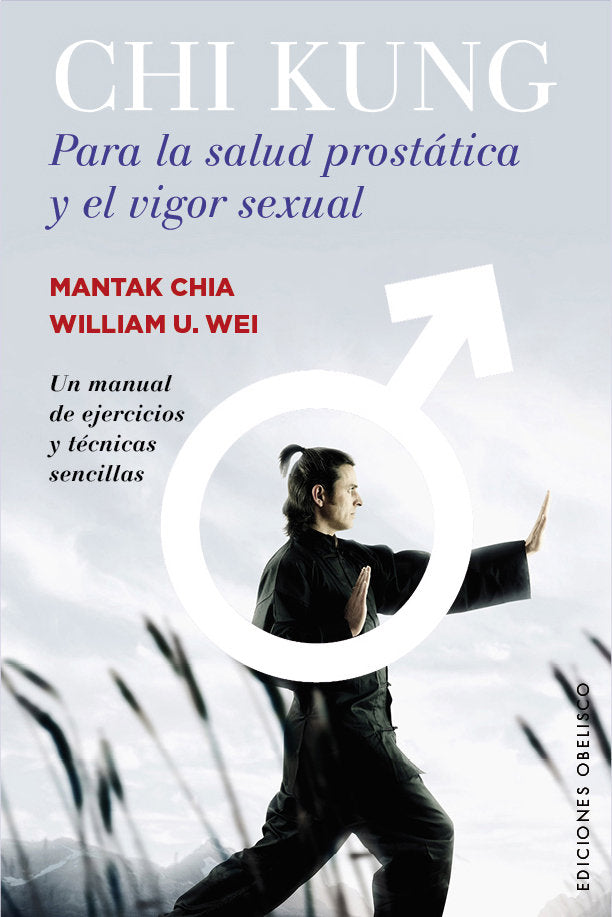 Chi Kung para la salud prostática y el vigor sexual, de CHIA, MANTAK | portada del libro