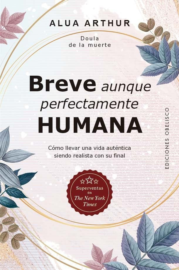 BREVE AUNQUE PERFECTAMENTE HUMANA, de ARTHUR, ALUA | portada del libro