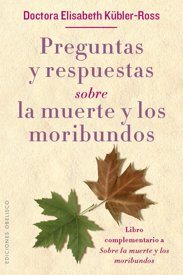 MUERTE Y LOS MORIBUNDOS, LA, de KÜBLER-ROSS | portada del libro