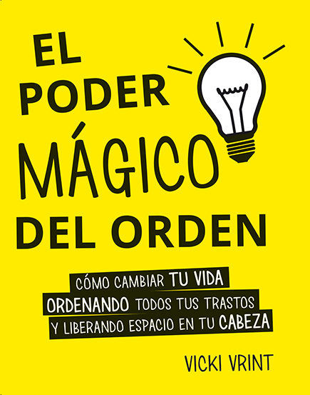 El poder mágico del orden, de VRINT, VICKI | portada del libro