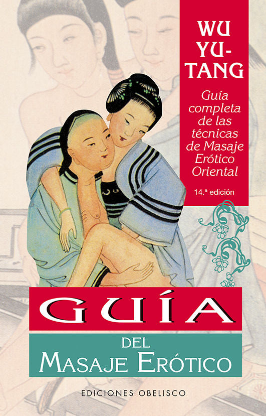 Guía del masaje erótico (N.E), de YU-TANG, WU | portada del libro