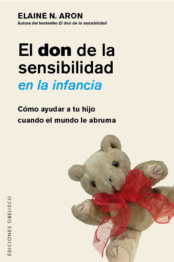 El don de la sensibilidad en la infancia, de ARON, ELAINE | portada del libro