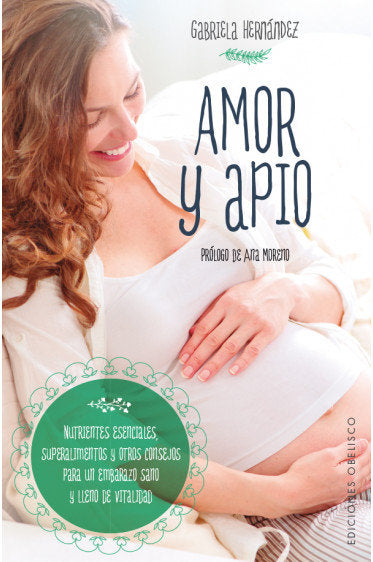 Amor y apio, de HERNÁNDEZ LAMADRID, GABRIELA | portada del libro