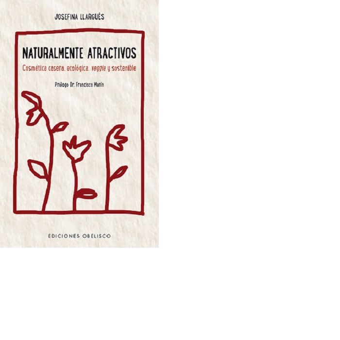 Naturalmente atractivos, de LLARGUÉS TRUYOLS, JOSEFINA | portada del libro