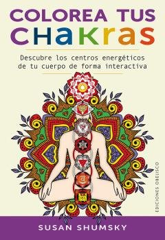 Colorea tus chakras, de SHUMSKY, SUSAN | portada del libro