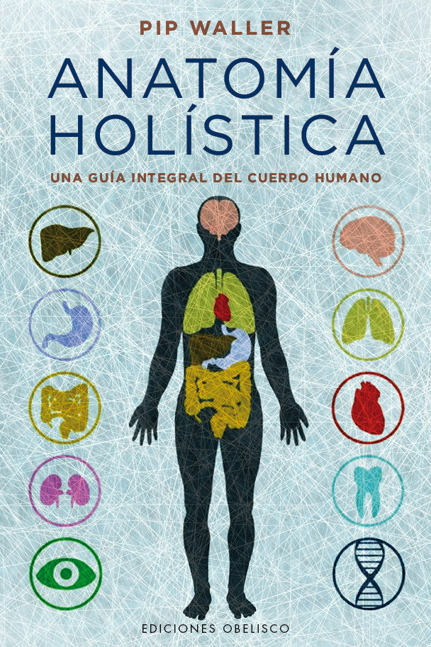 Anatomía holística, de WALLER, PIP | portada del libro