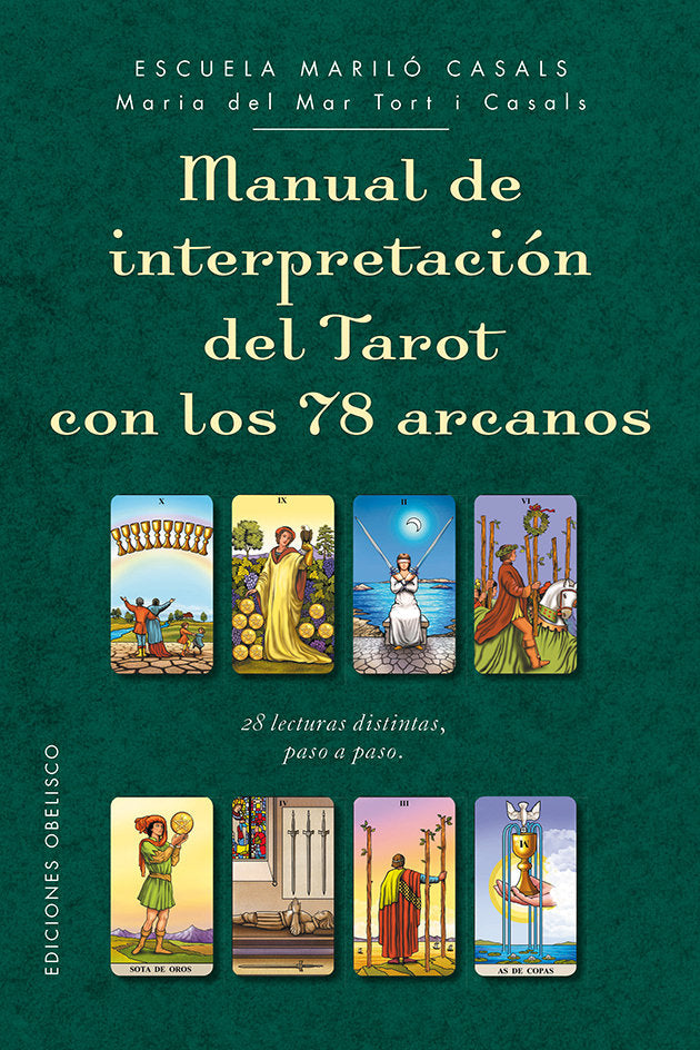 Manual de interpretación del tarot con los 78 arcanos, de TORT I CASALS, MARIA DEL MAR | portada del libro
