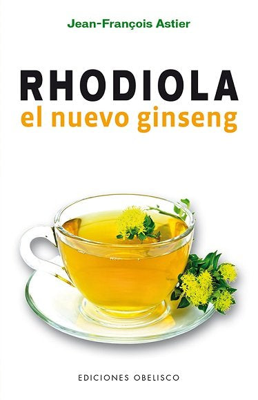 Rhodiola, de ASTIER, JEAN-FRANÇOIS | portada del libro
