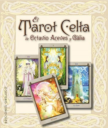 El Tarot Celta de Octavio Aceves y Gàlia, de ACEVES MELLADO, OCTAVIO | portada del libro