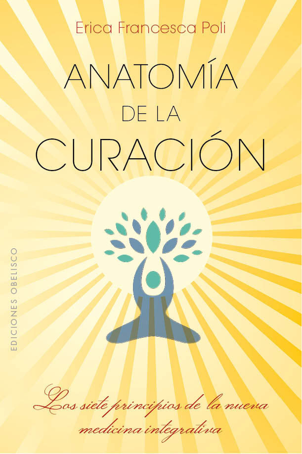 Anatomía de la curación, de POLI, ERICA FRANCESCA | portada del libro