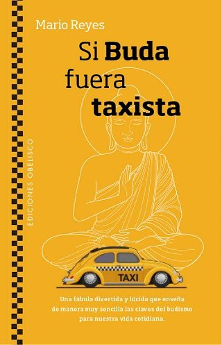 Si Buda fuera taxista, de REYES ESCUDERO, MARIO LUIS | portada del libro