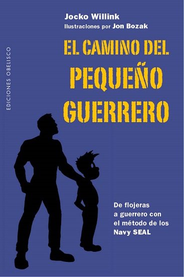 CAMINO DEL PEQUEﾑO GUERRERO, EL, de WILLINK | portada del libro