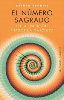 El número sagrado en la tradición masónica, de REGHINI, ARTURO | portada del libro