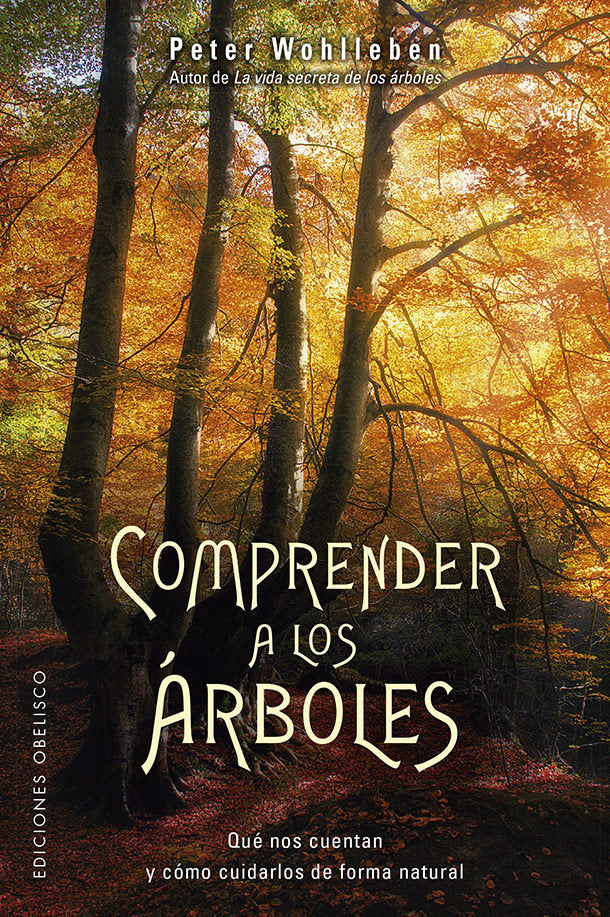 Comprender a los árboles, de WOHLLEBEN, PETER | portada del libro