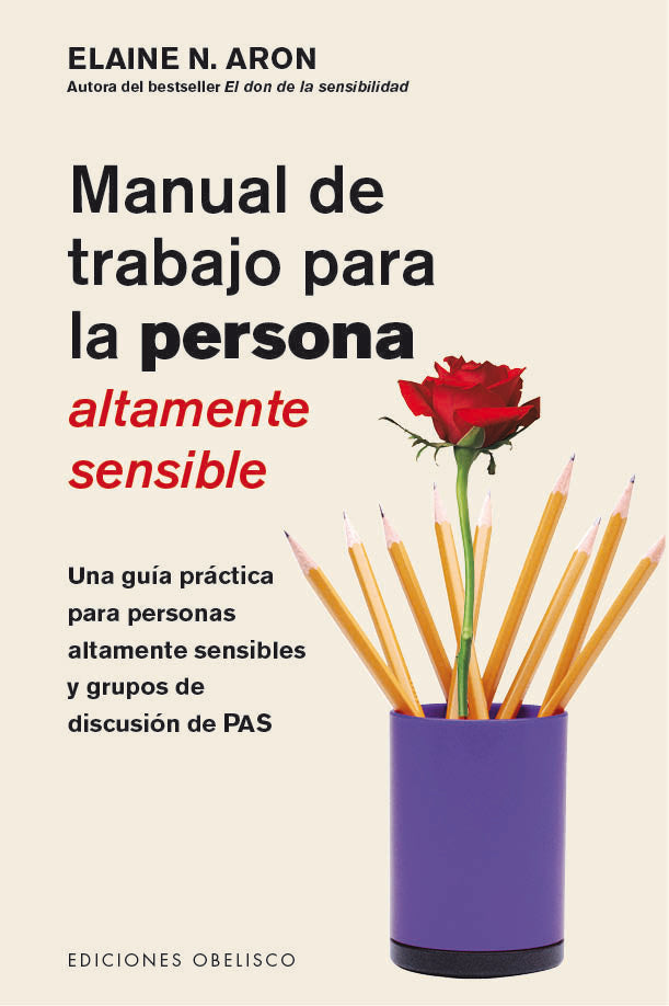Manual de trabajo para la persona altamente sensible, de ARON, ELAINE | portada del libro