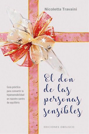 El don de las personas sensibles, de Travaini, Nicoletta | portada del libro