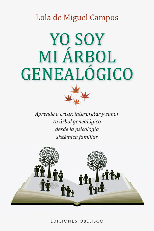 Yo soy mi árbol genealógico, de De Miguel Campos, Lola | portada del libro