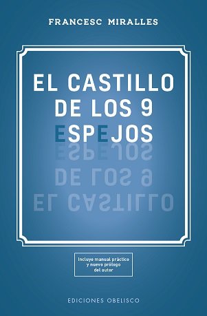 El castillo de los 9 espejos, de Miralles Cotijoch, Francesc | portada del libro