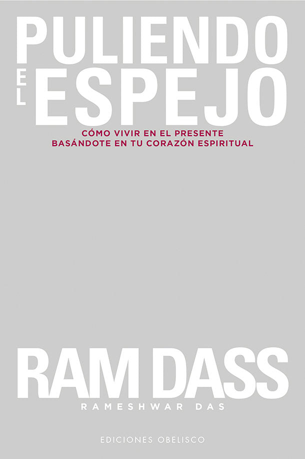 Puliendo el espejo, de Dass, Ram | portada del libro