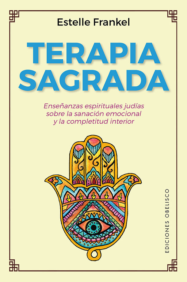Terapia sagrada, de Frankel, Estelle | portada del libro