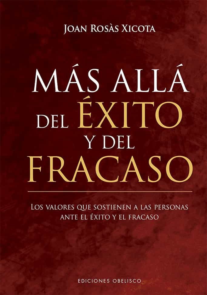 Más allá del éxito y del fracaso, de Rosàs Xicota, Joan | portada del libro