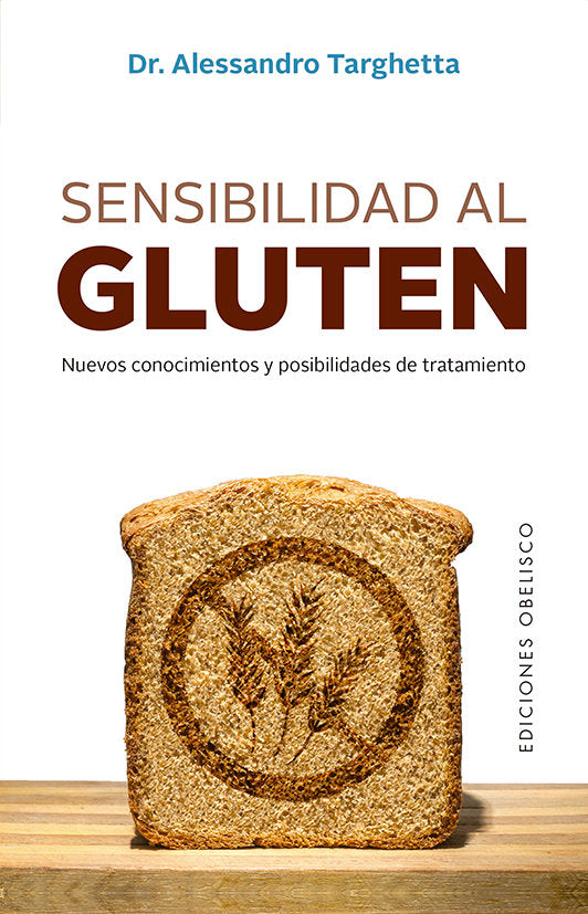 Sensibilidad al gluten, de Targhetta, Alessandro | portada del libro