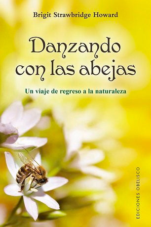 DANZANDO CON LAS ABEJAS | portada del libro
