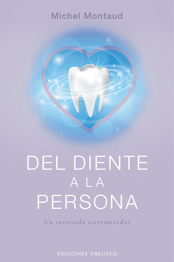 Del diente a la persona, de MONTAUD, MICHEL | portada del libro