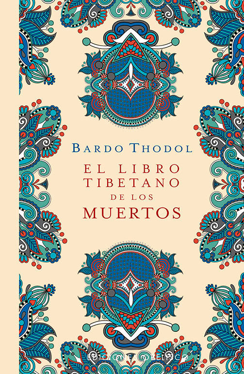 LIBRO TIBETANO DE LOS MUERTOS,EL TD, de BARDO THODOL | portada del libro